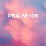 Psalm 108