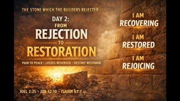 🔥 DAY 2 REVIVAL SERVICE | FROM REJECTION TO RESTORATION