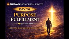 📺 DAY 26 – PURPOSE FULFILLMENT