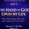 DAY 3 – When God’s Hand Rests Upon Your Life, Struggle Ends